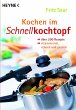 Kochen im Schnellkochtopf - Bild 1