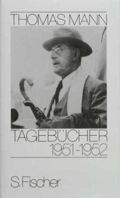 Tagebücher 1951-1952 / Tagebücher - Mann, Thomas