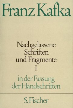 Nachgelassene Schriften und Fragmente I - Kafka, Franz