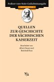 Quellen zur Geschichte der sächsischen Kaiserzeit