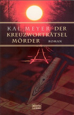 Der Kreuzworträtsel-Mörder - Meyer, Kai