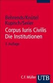 Corpus Iuris Civilis - Die Institutionen