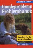 Hundeprobleme, Problemhunde?