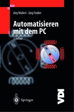 Automatisieren mit dem PC - Wollert, Jörg F.;Fiedler, Jörg