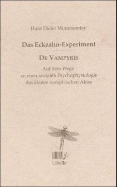 Das Eckzahn-Experiment, De Vampyris - Mummendey, Hans D.