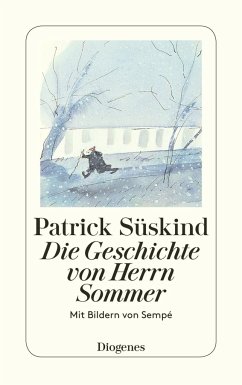 Die Geschichte von Herrn Sommer - Süskind, Patrick