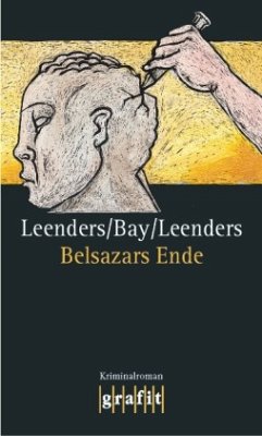 Belsazars Ende / Kommissar Toppe Bd.2 - Bay, Michael;Leenders, Artur;Leenders, Hiltrud