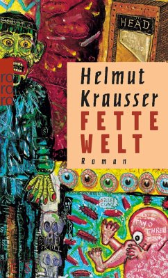 Fette Welt - Krausser, Helmut