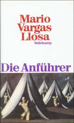 Die Anführer - Vargas Llosa, Mario