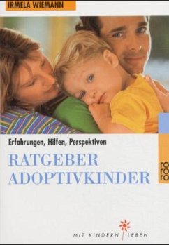 Ratgeber Adoptivkinder - Wiemann, Irmela