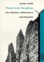 Physik in der Berghütte - Trefil, James S.