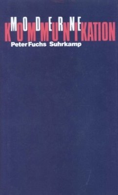Moderne Kommunikation - Fuchs, Peter