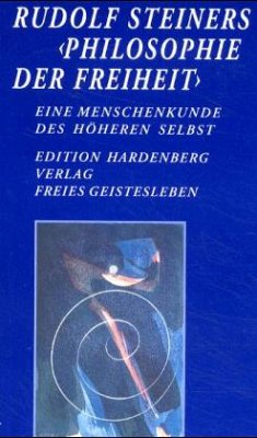 Rudolf Steiners 'Philosophie der Freiheit'