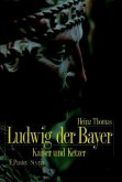 Ludwig der Bayer (1282-1347)