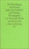 Zur Verteidigung der Vernunft gegen ihre Liebhaber und Verächter