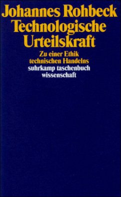 Technologische Urteilskraft - Rohbeck, Johannes