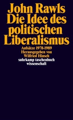 Die Idee des politischen Liberalismus - Rawls, John