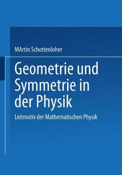 Geometrie und Symmetrie in der Physik - Schottenloher, Martin