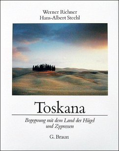 Toskana - Richner, Werner; Stechl, Hans-Albert