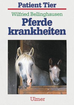 Pferdekrankheiten - Bellinghausen, Wilfried