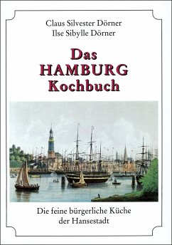 Das Hamburg Kochbuch - Dörner, Claus S;Dörner, Ilse S