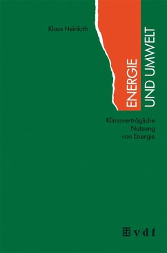 Energie und Umwelt - Heinloth, Klaus