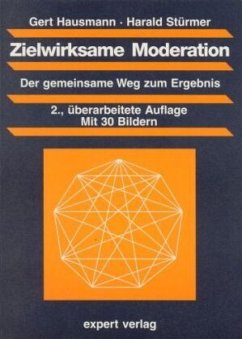 Zielwirksame Moderation - Hausmann, Gert; Stürmer, Harald