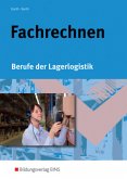 Fachrechnen, Berufe der Lagerlogistik