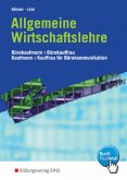 Allgemeine Wirtschaftslehre, Bürokaufmann/Bürokauffrau, Kaufmann/Kauffrau für Bürokommunikation