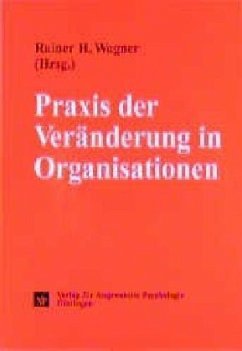 Praxis der Veränderung in Organisationen