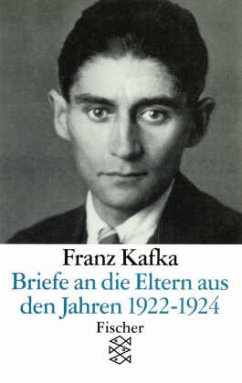 Briefe an die Eltern aus den Jahren 1922-1924 - Kafka, Franz