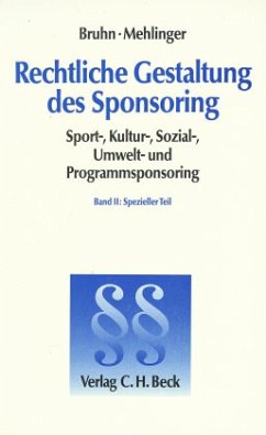 Spezieller Teil / Rechtliche Gestaltung des Sponsoring Bd.2 - Bruhn, Manfred; Mehlinger, Rudolf