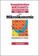 Mikroökonomie / Kompaktstudium... - Bild 1