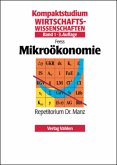 Mikroökonomie / Kompaktstudium Wirtschaftswissenschaften Bd.1