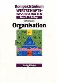 Organisation / Kompaktstudium Wirtschaftswissenschaften Bd.9