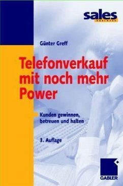 Telefonverkauf mit noch mehr Power - Greff, Günter