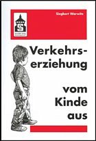 Cover Verkehrserziehung vom Kinde aus