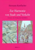 Zur Harmonie von Stadt und Verkehr