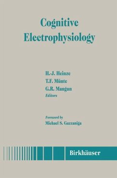 Cognitive Electrophysiology - Heinze, H J / Münte, T F / Mangun, G R (Hgg.)