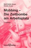 Mobbing, die Zeitbombe am Arbeitsplatz