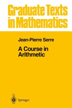 A Course in Arithmetic - Serre, Jean-Pierre