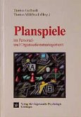 Planspiele im Personalmanagement und Organisationsmanagement