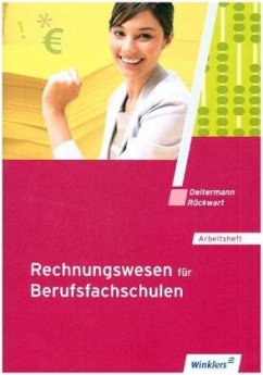 Rechnungswesen für Berufsfachschulen, Arbeitsheft - Deitermann, Manfred;Rückwart, Wolf-Dieter
