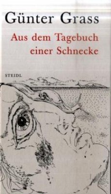 Aus dem Tagebuch einer Schnecke - Grass, Günter