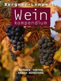 Weinkompendium - Bergner, Karl Gustav / Lemperle, Edmund