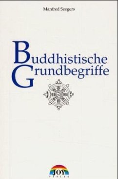 Buddhistische Grundbegriffe - Seegers, Manfred