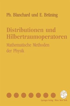 Distributionen und Hilbertraumoperatoren - Blanchard, Philippe;Brüning, Erwin