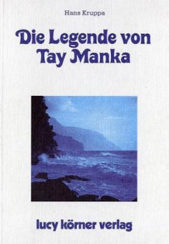 Die Legende von Tay Manka - Kruppa, Hans