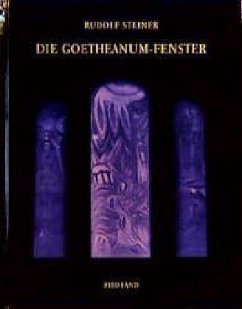 Die Goetheanum-Fenster, 2 Teile - Steiner, Rudolf