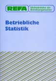 Betriebliche Statistik / REFA Methodenlehre der Betriebsorganisation